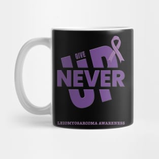Never Give Up - Purple Ribbon Leiomyosarcoma Awareness Mug